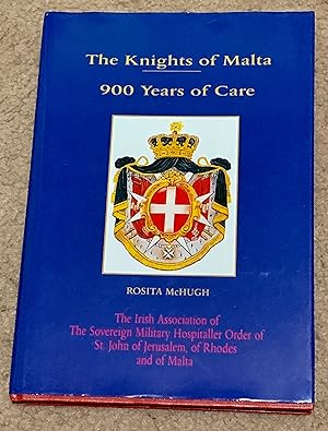 The Knights of Malta: 900 Years of Care
