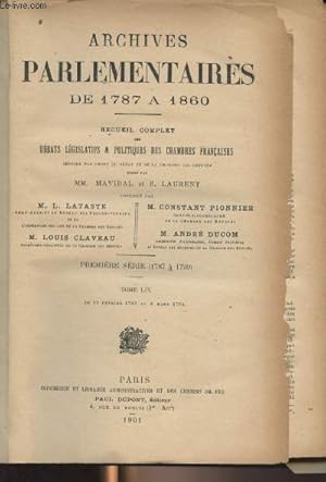 Bild des Verkufers fr Archives Parlementaires de 1787  1860 - Recueil complet des dbats lgislatifs et politiques des chambres franaises - Premire srie (1787  1799) Tome LIX : Du 19 fvrier 1793 au 8 mars 1793 zum Verkauf von Le-Livre