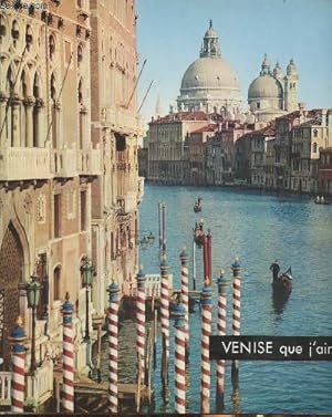 Image du vendeur pour Venise que j'aime. mis en vente par Le-Livre