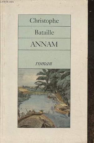 Seller image for Annam - roman for sale by Le-Livre