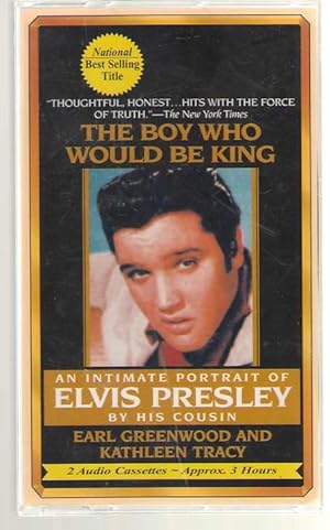 Seller image for The Boy Who Would be King An Intimate Portrait of Elvis Presley for sale by Dan Glaeser Books