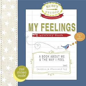 Image du vendeur pour My Feelings Activity Book: A Book about Me & the Way I Feel (Ruby's Studio) mis en vente par WeBuyBooks