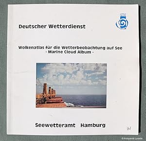 Bild des Verkufers fr Wolkenatlas fr die Wetterbeobachtung auf See - Marine Cloud Album. zum Verkauf von Antiquariat Lycaste