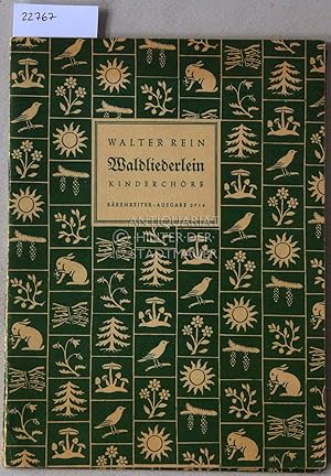 Bild des Verkufers fr Waldliederlein. Kinderchre. [= Brenreiter-Ausgabe, 2714] zum Verkauf von Antiquariat hinter der Stadtmauer