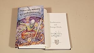 Bild des Verkufers fr Frankensteins And Foreign Devils: Signed zum Verkauf von SkylarkerBooks