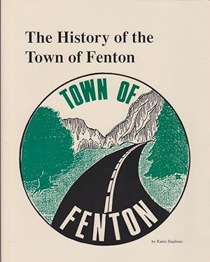 Bild des Verkufers fr HISTORY OF THE TOWN OF FENTON zum Verkauf von Riverow Bookshop