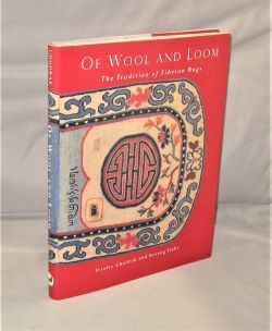Immagine del venditore per Of Wool and Loom: The Tradition of Tibetan Rugs. venduto da Gregor Rare Books