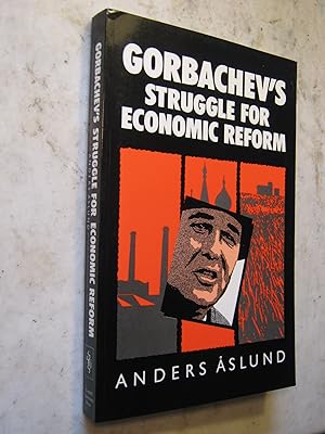 Seller image for Gorbachev's Struggle for Economic Reform for sale by Craftsbury Antiquarian Books