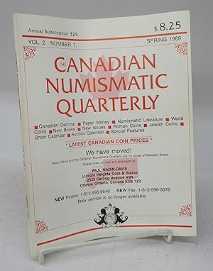 The Canadian Numismatic Quarterly Spring 1989