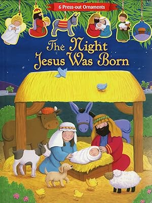 Bild des Verkufers fr The Night Jesus Was Born : zum Verkauf von Sapphire Books