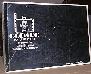 JEAN LUC GODARD. Presentación. Textos escogidos. Filmografía. Ilustraciones.