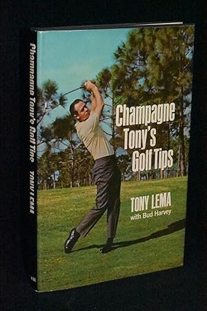 Champagne Tony's Golf Tips