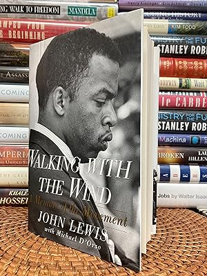 Walking With The Wind: A Memoir of the Movement (Signed First Printing)