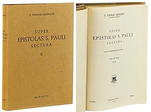 S. Thomae Aquinatis Super Epistolas S. Pauli Lectura II. A cura di R. Cai OP. Ed. VIII rev.