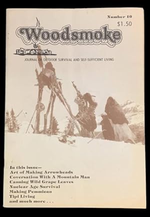 Woodsmoke: Journal of Outdoor Survival and Self-Sufficient Living, Number 10