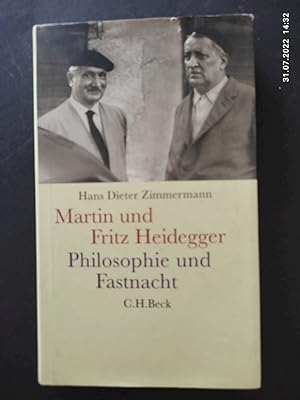 Bild des Verkufers fr Martin und Fritz Heidegger : Philosophie und Fastnacht. zum Verkauf von Antiquariat-Fischer - Preise inkl. MWST