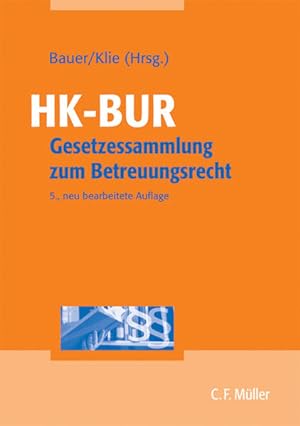 Imagen del vendedor de HK-BUR - Gesetzessammlung zum Betreuungsrecht a la venta por getbooks GmbH