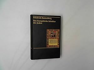 Bild des Verkufers fr Das Europische Zeitalter der Juden. Zur Entwicklung einer Minderheit in der nichtjdischen Umwelt Europas. In zwei Teilbnden, I: Von den Anfngen bis 1650; II: Von 1650 bis 1945. [Beide in diesem Band.] zum Verkauf von Gabis Bcherlager