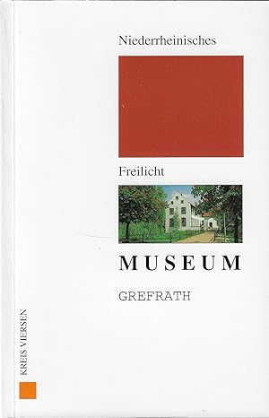 Seller image for Niederrheinisches Freilichtmuseum Grefrath for sale by Fellner Art Books