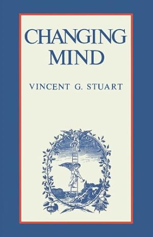 Seller image for Changing Mind by Stuart, Vincent [Paperback ] for sale by booksXpress