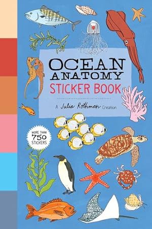 Seller image for Ocean Anatomy Sticker Book: A Julia Rothman Creation; More than 750 Stickers by Rothman, Julia [Paperback ] for sale by booksXpress