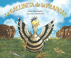 Imagen del vendedor de La gallinita de la pradera (Spanish Edition) by Hopkins, Jackie Mims [Paperback ] a la venta por booksXpress