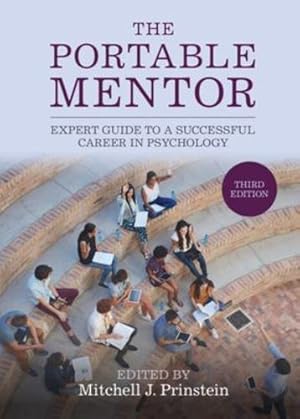 Seller image for The Portable Mentor: Expert Guide to a Successful Career in Psychology [Hardcover ] for sale by booksXpress