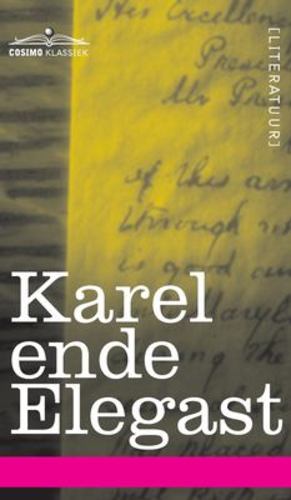 Immagine del venditore per Karel Ende Elegast (Dutch Edition) [Hardcover ] venduto da booksXpress
