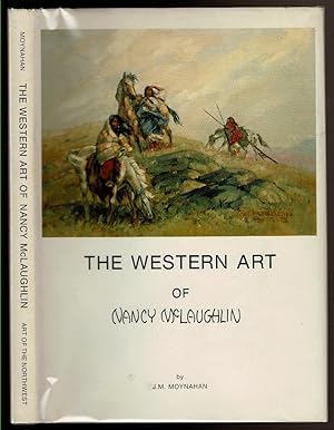 Seller image for THE WESTERN ART OF NANCY MCLAUGHLIN for sale by Circle City Books