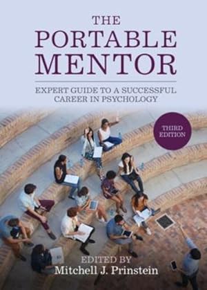 Immagine del venditore per The Portable Mentor: Expert Guide to a Successful Career in Psychology [Paperback ] venduto da booksXpress