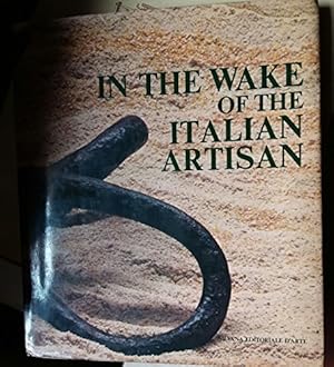 Bild des Verkufers fr In the wake of the Italian artisan zum Verkauf von WeBuyBooks