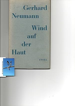 Wind auf der Haut. Gedichte. [signiert, signed].