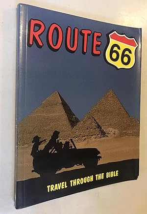 Seller image for Route 66: Travel Through the Bible for sale by Once Upon A Time