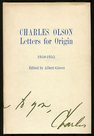Image du vendeur pour Letters for Origin, 1950-1955 mis en vente par Between the Covers-Rare Books, Inc. ABAA
