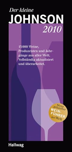 Bild des Verkufers fr Der kleine Johnson 2010: 15000 Weine, Produzenten und Jahrgnge aus aller Welt zum Verkauf von Buchhandlung Loken-Books