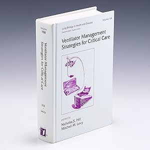 Imagen del vendedor de Ventilator Management Strategies for Critical Care (Lung Biology in Health and Disease) a la venta por Salish Sea Books