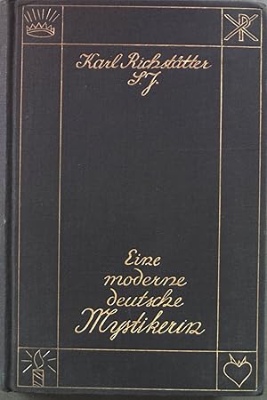 Seller image for Eine moderne deutsche Mystikerin: Leben und Briefe der Schwester Emilie Schneider. for sale by books4less (Versandantiquariat Petra Gros GmbH & Co. KG)