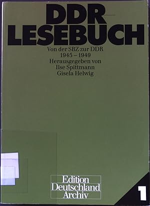 Bild des Verkufers fr DDR-Lesebuch: Von der SBZ zur DDR : 1945 - 1949 zum Verkauf von books4less (Versandantiquariat Petra Gros GmbH & Co. KG)