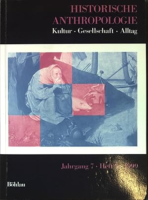 Image du vendeur pour Historische Anthropologie: Kultur - Gesellschaft - Alltag. 7.Jahrgang 1999, Heft 3. mis en vente par books4less (Versandantiquariat Petra Gros GmbH & Co. KG)