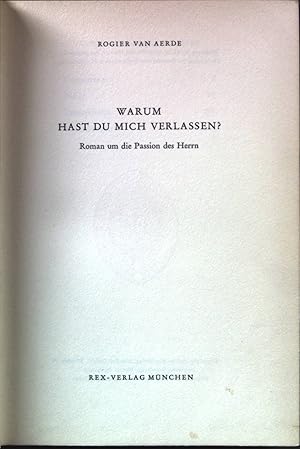 Imagen del vendedor de Warum hast du mich verlassen ? - Roman um die Passion des Herrn a la venta por books4less (Versandantiquariat Petra Gros GmbH & Co. KG)