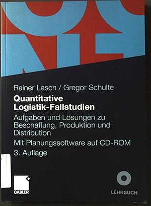 Seller image for Quantitative Logistik-Fallstudien : Aufgaben und Lsungen zu Beschaffung, Produktion und Distribution for sale by books4less (Versandantiquariat Petra Gros GmbH & Co. KG)