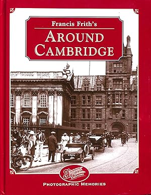 Seller image for Francis Frith's Around Cambridge for sale by M Godding Books Ltd