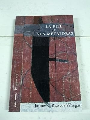 Imagen del vendedor de La piel y sus metforas a la venta por Libros Ambig