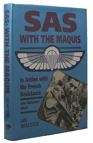 Seller image for SAS: WITH THE MAQUIS: In Action with the French Resistance June - September 1944 for sale by Kay Craddock - Antiquarian Bookseller