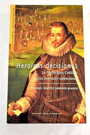 Seller image for Heroicas decisiones for sale by Alcan Libros