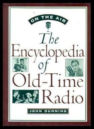 Seller image for ON THE AIR - The Encyclopedia of Old Time Radio for sale by W. Fraser Sandercombe