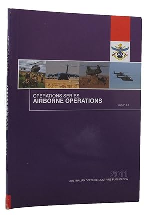 OPERATIONS SERIES. ADDP 3.9 AIRBORNE OPERATIONS