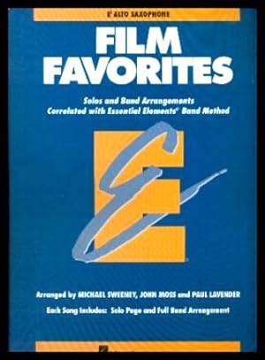 FILM FAVORITES - Solos and Band Arrangements Correlated with Essential Elements Band Method