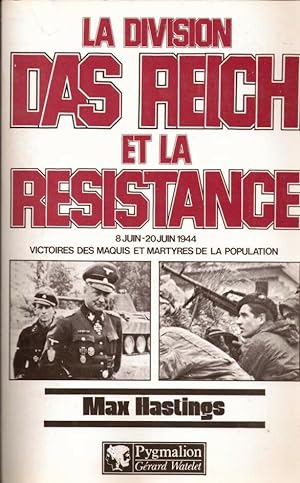 Seller image for La Division Das Reich et la Rsistance : 8 juin-20 juin 1944 for sale by LE GRAND CHENE