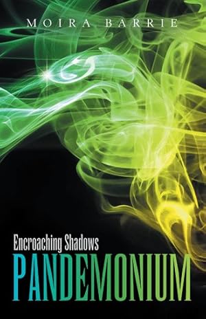 Seller image for Pandemonium : Encroaching Shadows for sale by GreatBookPricesUK